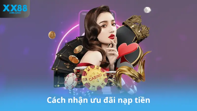Cách nhận ưu đãi nạp tiền
