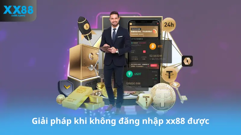 Giải pháp khi không đăng nhập xx88 được