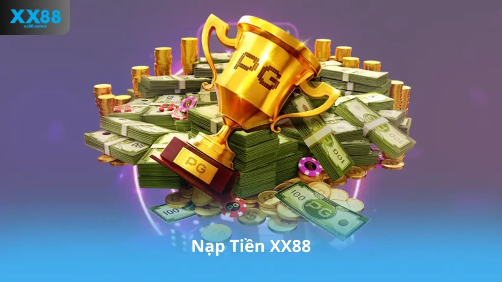 Nạp Tiền XX88